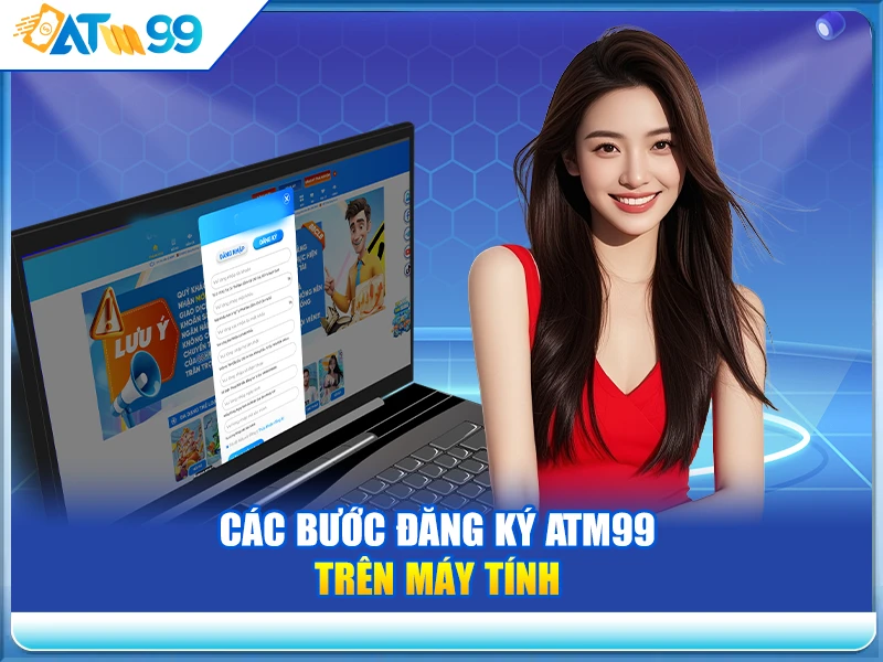 cac-buoc-dang-ky-atm99-tren-may-tinh