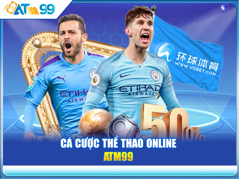 ca-cuoc-the-thao-online-atm99