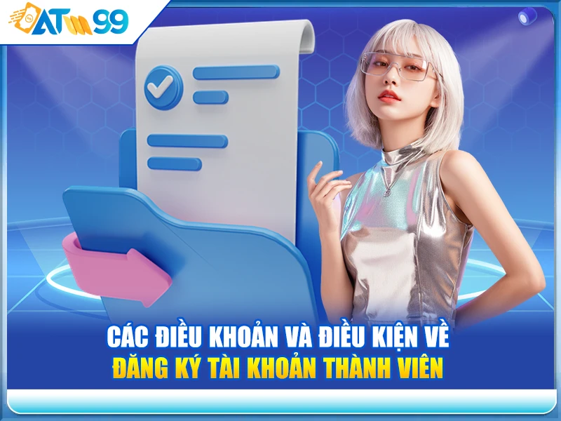 cac-dieu-khoan-va-dieu-kien-ve-dang-ky-tai-khoan-thanh-vien