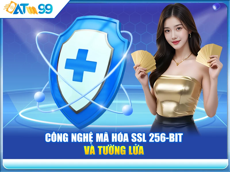 cong-nghe-ma-hoa-ssl-256-bit-va-tuong-lua