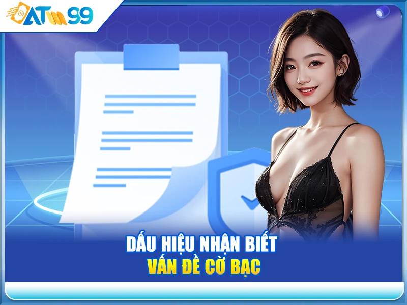 dau-hieu-nhan-biet-van-de-co-bac