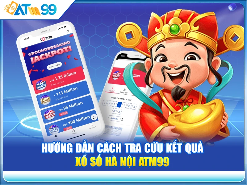 huong-dan-cach-tra-cuu-ket-qua-xo-so-ha-noi-atm99