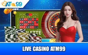 live-casino-atm99