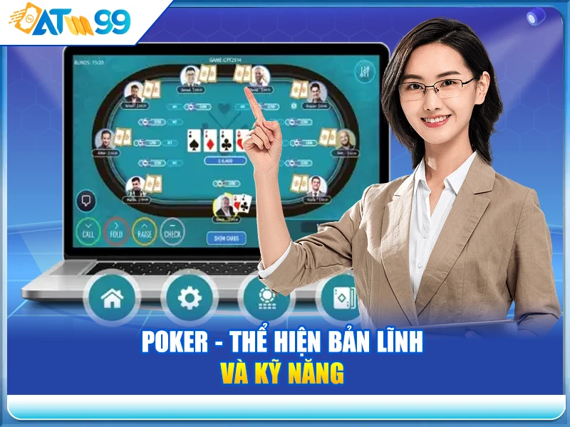 poker-the-hien-ban-linh-va-ky-nang